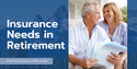Insurance Needs in Retirement