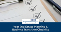 Estate Planning & Business Transition Checklist