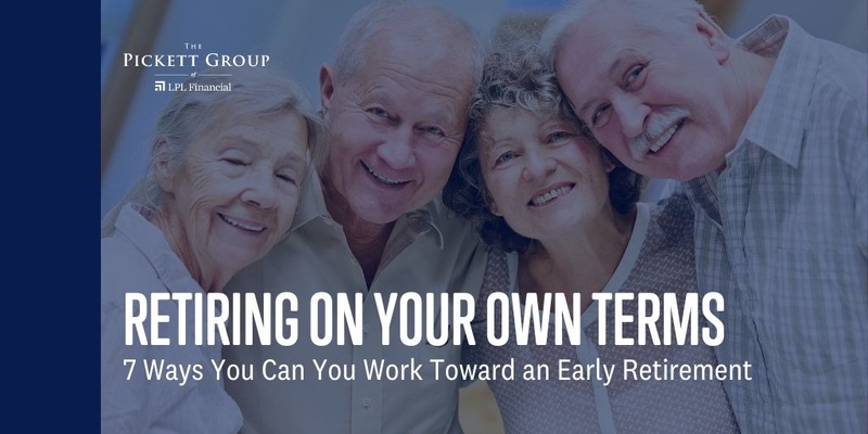 Retiring on Your Own Terms: 7 Ways You Can You Work Toward an Early Retirement