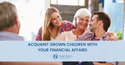 Acquaint Grown Children with Your Financial Affairs