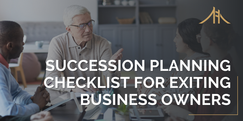Succession Planning Checklist for Exiting Business Owners