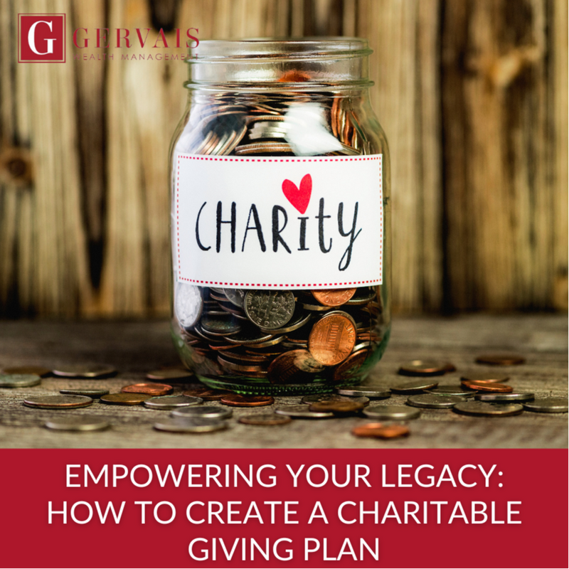 Empowering Your Legacy: How to Create a Charitable Giving Plan