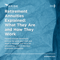Retirement Annuities Explained: What They Are and How They Work