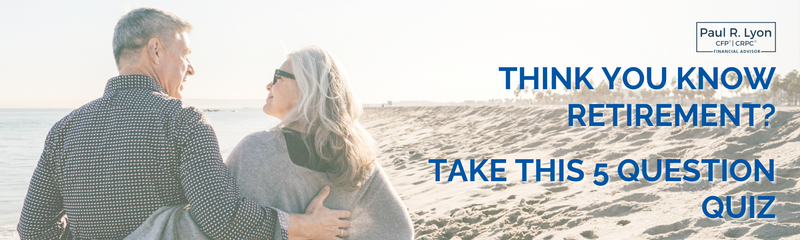 Think You Know Retirement?
