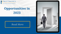 Opportunities in 2023