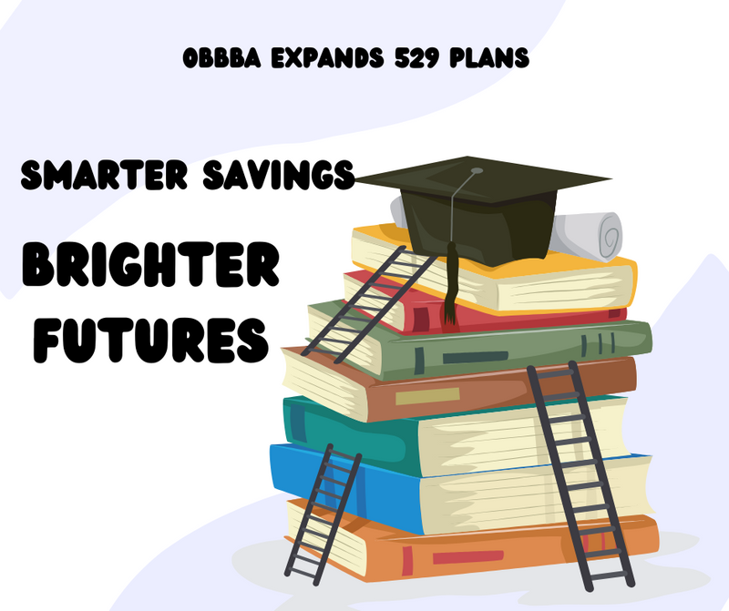 New OBBBA Rules Expand 529 College Savings Plans: What Families Need to Know