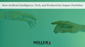 How Artificial Intelligence, Tech, and Productivity Impact Portfolios