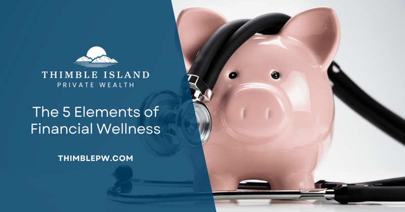 The 5 Elements of Financial Wellness