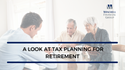 A Look at Tax Planning for Retirement