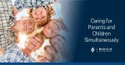 Caring for Parents and Children Simultaneously