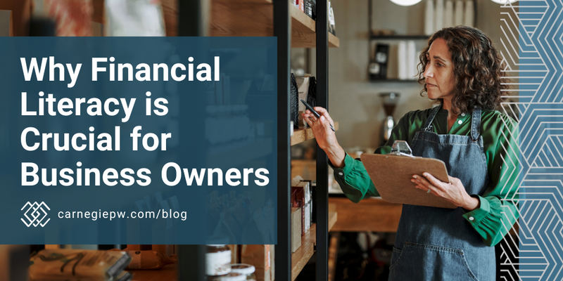 Why Financial Literacy is Crucial for Business Owners