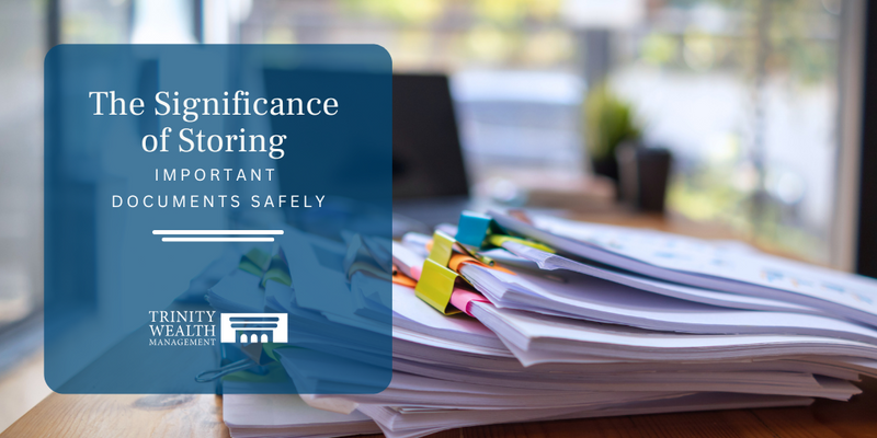 The Significance of Storing Important Documents Safely