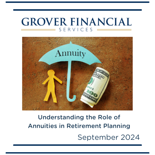 Understanding the Role of Annuities in Retirement Planning  - Part 4