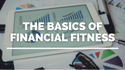 The Basics of Financial Fitness