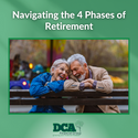 Navigating the 4 Phases of Retirement