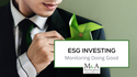 ESG Investing: What Is It?