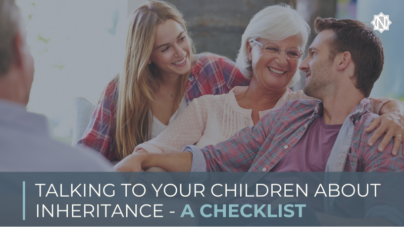 Talking To Your Children About Inheritance - A Checklist