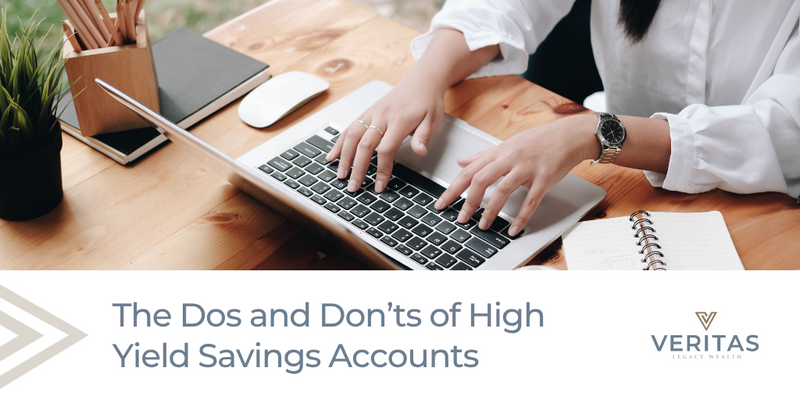 The Dos and Don'ts of High-Yield Savings Accounts