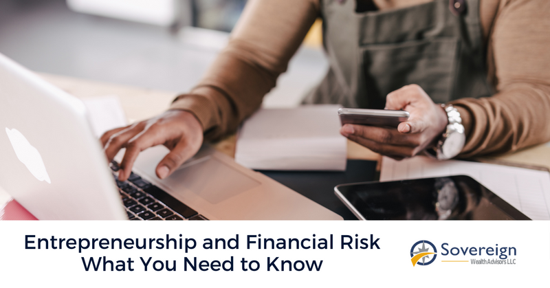 Entrepreneurship and Financial Risk: What You Need to Know