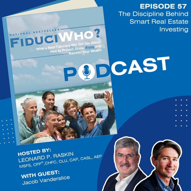 Jacob Vanderslice: The Discipline Behind Smart Real Estate Investing