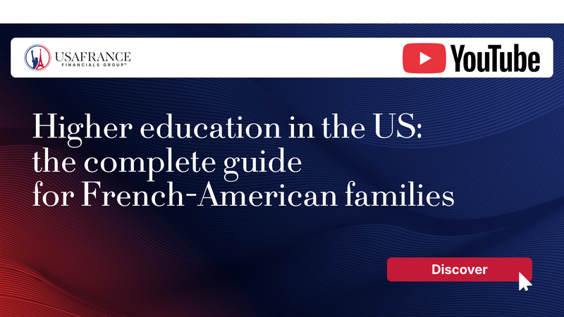 Higher education in the US: the complete guide for French-American families