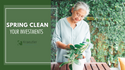 Spring Cleaning Your Investments