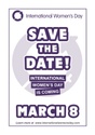 Save the Date: March 8th is Int'l Women's Day!