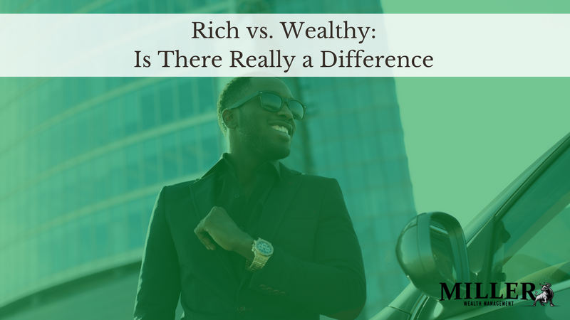 Rich vs. Wealthy - Is There Really a Difference?