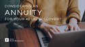 Considering an Annuity for Your 401(k) Rollover?