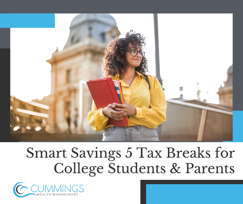 Smart Savings: 5 Tax Breaks for College Students and Parents