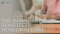 The Intangible Benefits of Homeownership