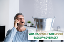 The Importance of Water and Sewer Backup Coverage in Your Washington Homeowners Insurance Policy
