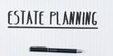 Procrastination Is The Biggest Barrier To Estate Planning