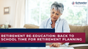Retirement Re-education: Back to School Time for Retirement Planning