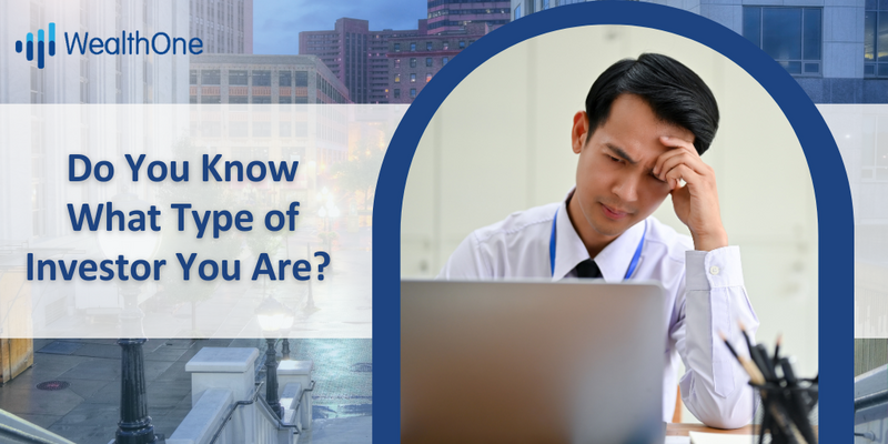 Do You Know What Type of Investor You Are?