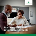 Pay Down Debt or Save for Retirement?