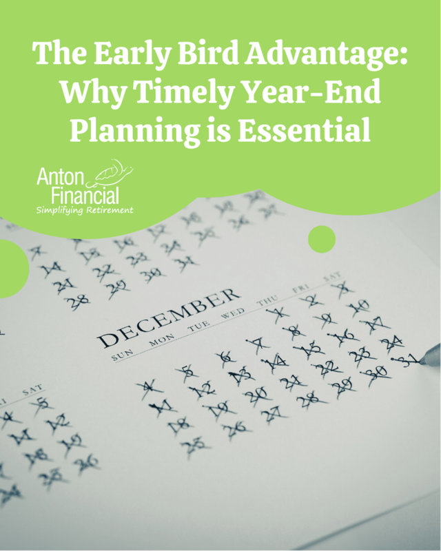 The Early Bird Advantage: Why Timely Year-End Planning is Essential