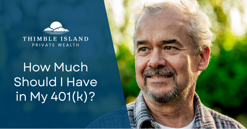 How Much Should I Have in My 401(k)?