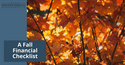 A Fall Financial Checklist