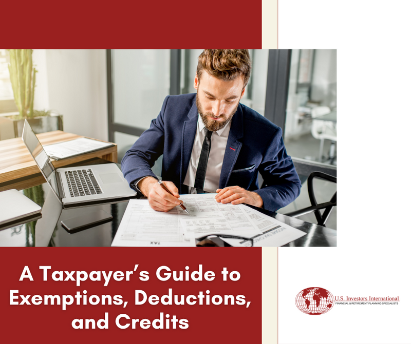 A Taxpayer’s Guide to Exemptions, Deductions, and Credits