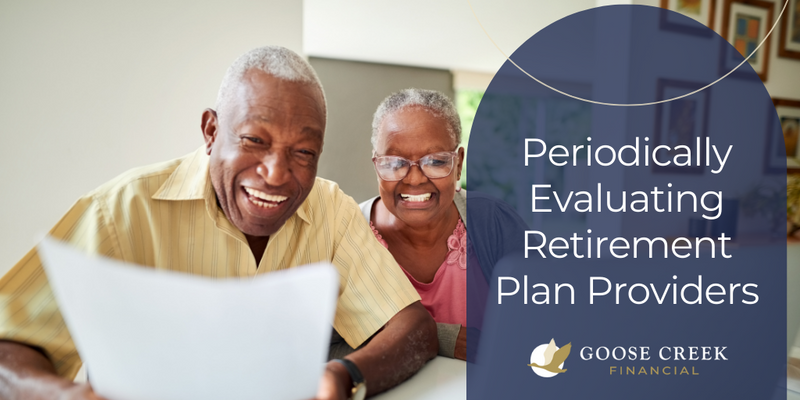 Periodically Evaluating Retirement Plan Providers