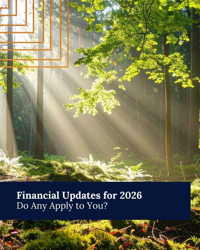 Financial Updates for 2026 Do Any Apply to You