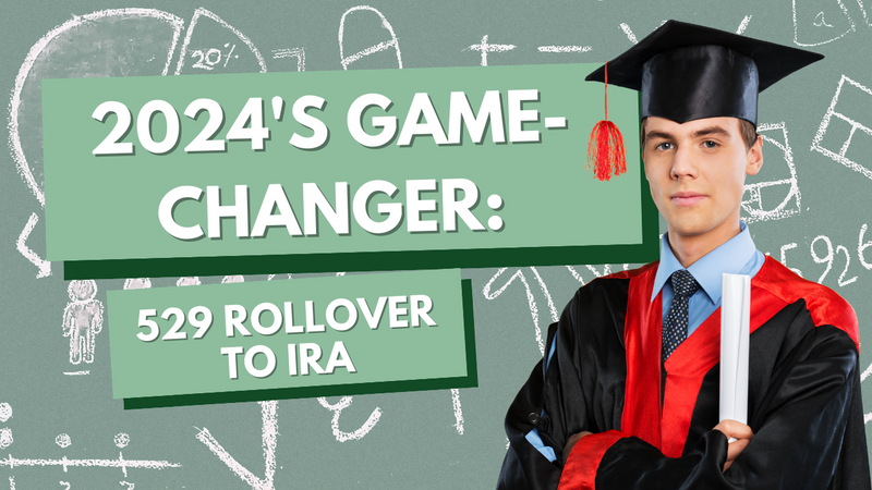 EP 211: 2024's Game-Changer: The 529 Rollover into IRA Explained