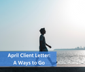 April Client Letter