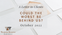 Could the Worst Be Behind Us?