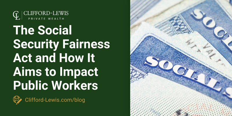 The Social Security Fairness Act and How It Aims to Impact Public Workers