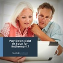 Pay Down Debt or Save for Retirement?