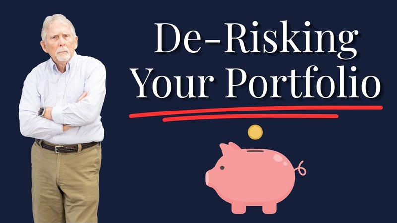 De-Risking Your Portfolio