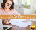 Tax Prep Checklist: Everything You Need to Be Ready for Tax Season