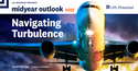 LPL Financial Research Midyear Outlook 2022: Navigating Turbulence